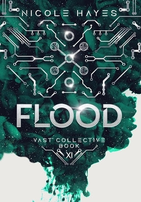 Flood: Vast Collective Book 11 by Hayes, Nicole