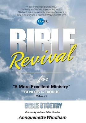 Bible Revival for ''a More Excellent Ministry'' by Windham, Annquenette