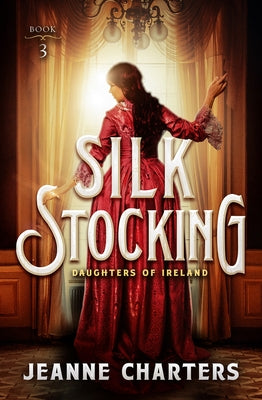 Silk Stocking by Charters, Jeanne