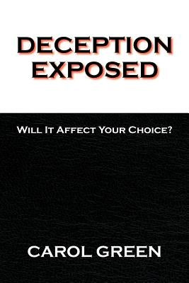 Deception Exposed by Hall, Carol
