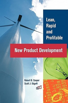 Lean, Rapid and Profitable New Product Development by Edgett, Scott J.
