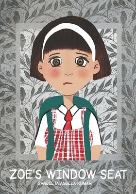 Zoe's Window Seat by Kumar, Sangeeta Angela