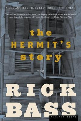 The Hermit's Story by Bass, Rick