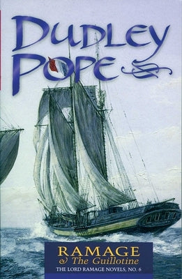 Ramage & the Guillotine by Pope, Dudley