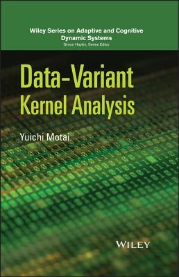 Data Variant Kernel Analysis by Motai, Yuichi