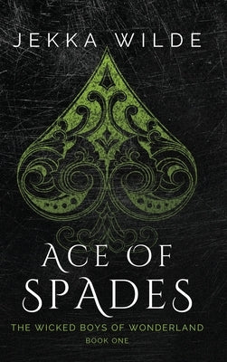 Ace of Spades by Wilde, Jekka