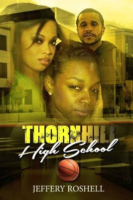 Thornhill High School by Roshell, Jeffery