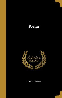 Poems by Albee, John 1833-