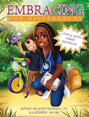Embracing Our Differences: Living with Dravet Syndrome by Thompson, Belinda