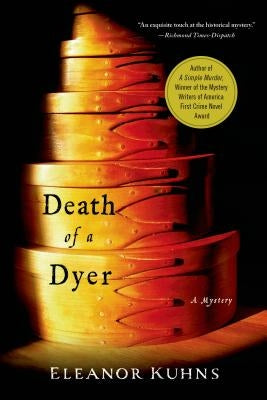 Death of a Dyer by Kuhns, Eleanor