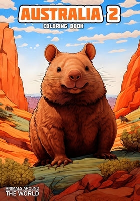 Animals around the World - Australia 2: Coloring Book by Orrore, Tom