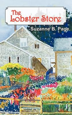 The Lobster Store by Page, Suzanne B.