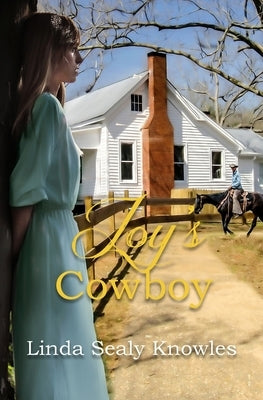 Joy's Cowboy by Knowles, Linda Sealy