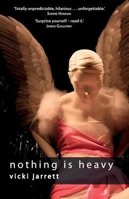 Nothing Is Heavy by Jarrett, Vicki