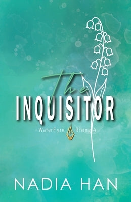 The Inquisitor: Special Edition by Han, Nadia