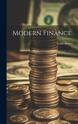 Modern Finance by Burns, Emile