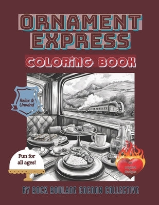Ornament Express: coloring Book by Mahoney, Erin D.