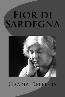 Fior di Sardegna by Deledda, Grazia