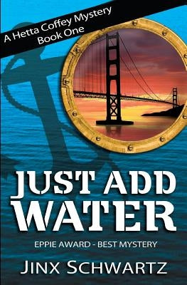 Just Add Water by Schwartz, Jinx