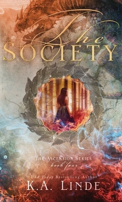 The Society (Hardcover) by Linde, K. A.