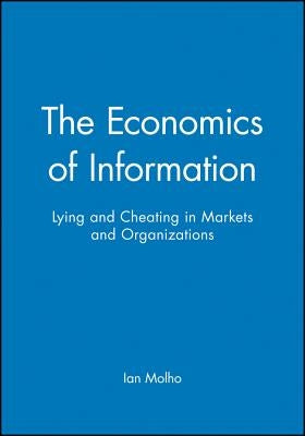 The Economics of Information by Molho, Ian