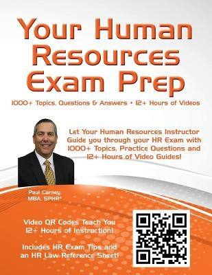 Your Human Resources Exam Prep by Carney, Paul