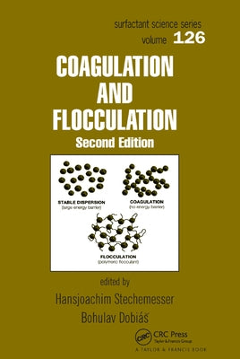 Coagulation and Flocculation by Dobias, Bohuslav