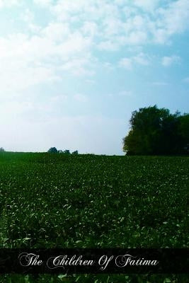 The Children Of Fatima by Harmon, Gedge