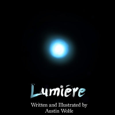 Lumiere by Wolfe, Austin