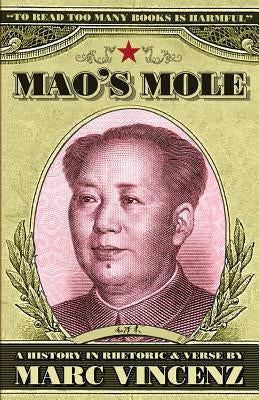 Mao's Mole by Vincenz, Marc