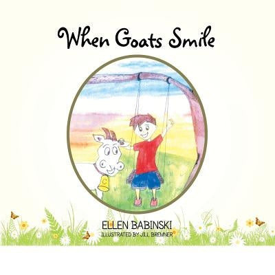 When Goats Smile by Babinski, Ellen