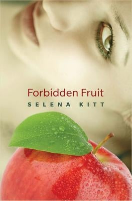 Forbidden Fruit by Kitt, Selena