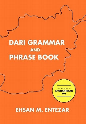 Dari Grammar and Phrase Book by Entezar, Ehsan M.