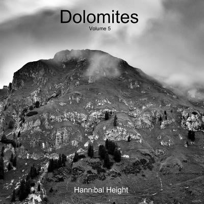 Dolomites - Volume 5 by Height, Hannibal