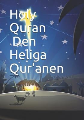 Holy Quran - Den Heliga Qur'anen by Allah