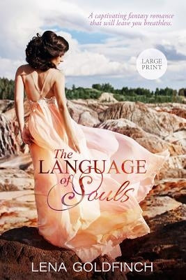The Language of Souls by Goldfinch, Lena