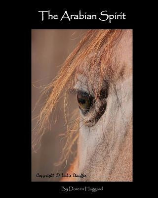 The Arabian Spirit by Haggard, Doreen
