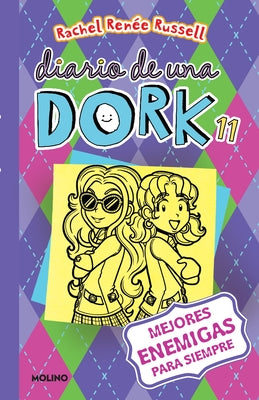 Mejores Enemigas Para Siempre / Dork Diaries: Tales from a Not-So-Friendly Frenemy by Russell, Rachel Ren&#233;e