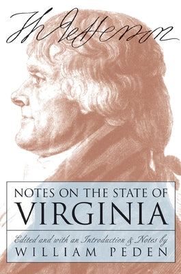 Notes on the State of Virginia by Jefferson, Thomas