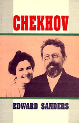 Chekhov by Sanders, Edward