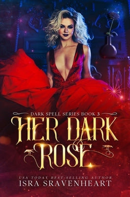 Her Dark Rose by Freeman, Jody