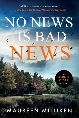 No News is Bad News by Milliken, Maureen