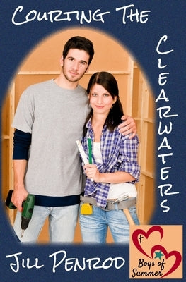 Courting the Clearwaters by Penrod, Jill