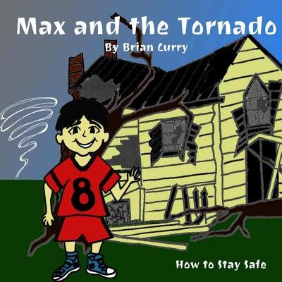 Max and the Tornado by Curry, Brian