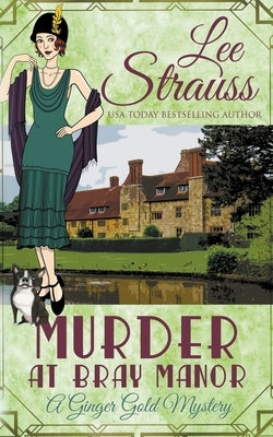 Murder at Bray Manor by Strauss, Lee