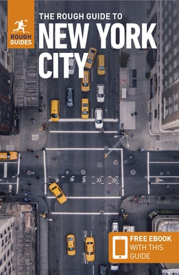 The Rough Guide to New York City: Travel Guide with eBook by Guides, Rough