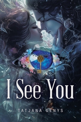 I See You by Genys, Tatjana