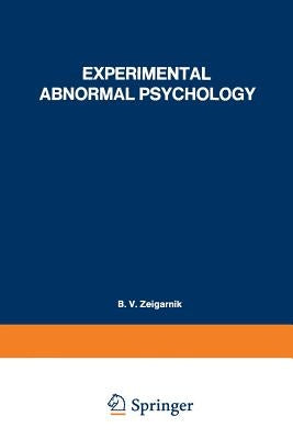 Experimental Abnormal Psychology by Zeigarnik, B.