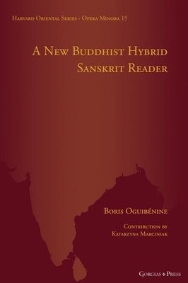 A New Buddhist Hybrid Sanskrit Reader by OguibÃ©nine, Boris
