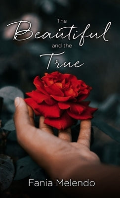 The Beautiful and the True by Melendo, Fania